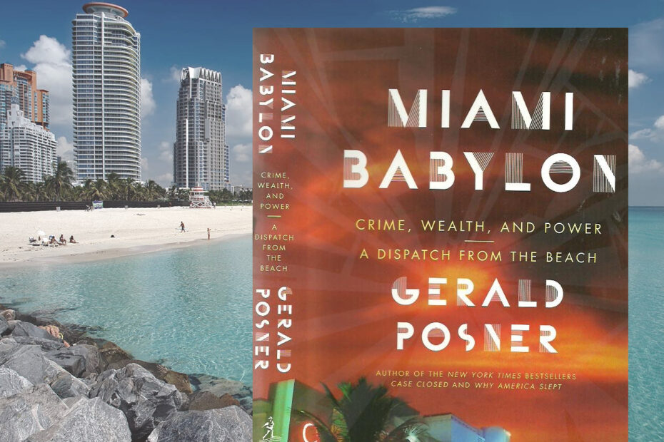 Miami Babylon Book About Miami And Miami Beach
